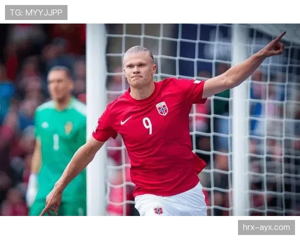 哈兰德训练状态持续提升，未来表现引球迷热切期待